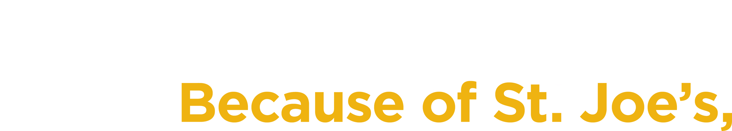 Because of St. Joe's,